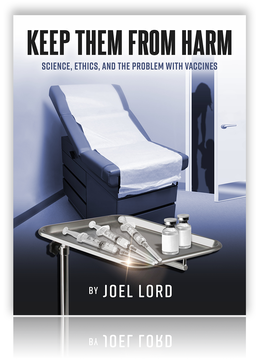 Keep Them From Harm - Science, Ethics, and the Problem with Vaccines Book Cover